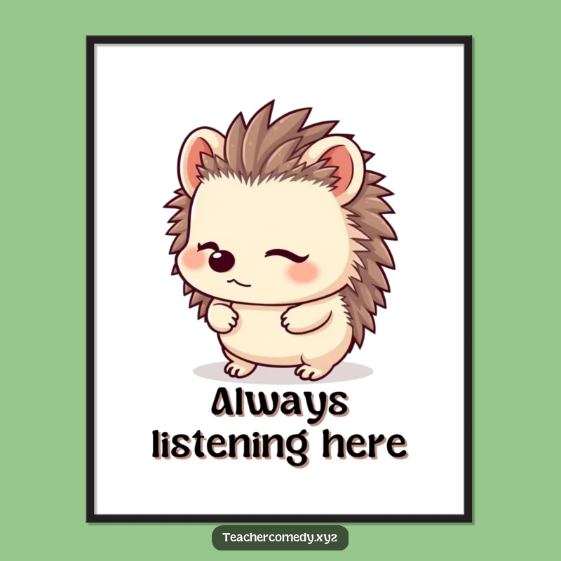 Funny Kawaii Hedgehog Digital Print - Instant Calm & Hilarious Decor!