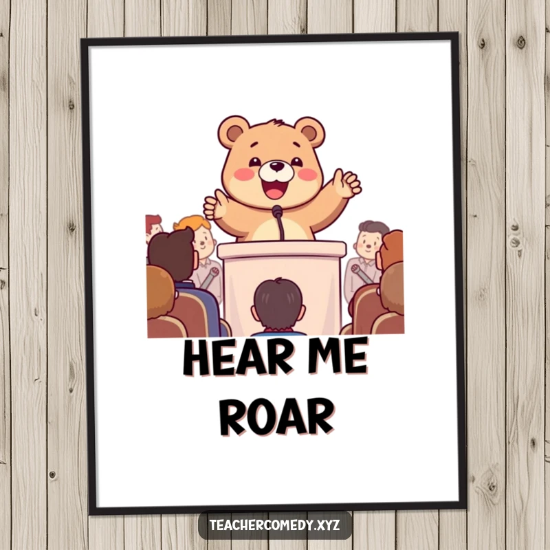 Funny digital art print of a happy bear enthusiastically gesturing at a podium, great for humorous, motivational decor.