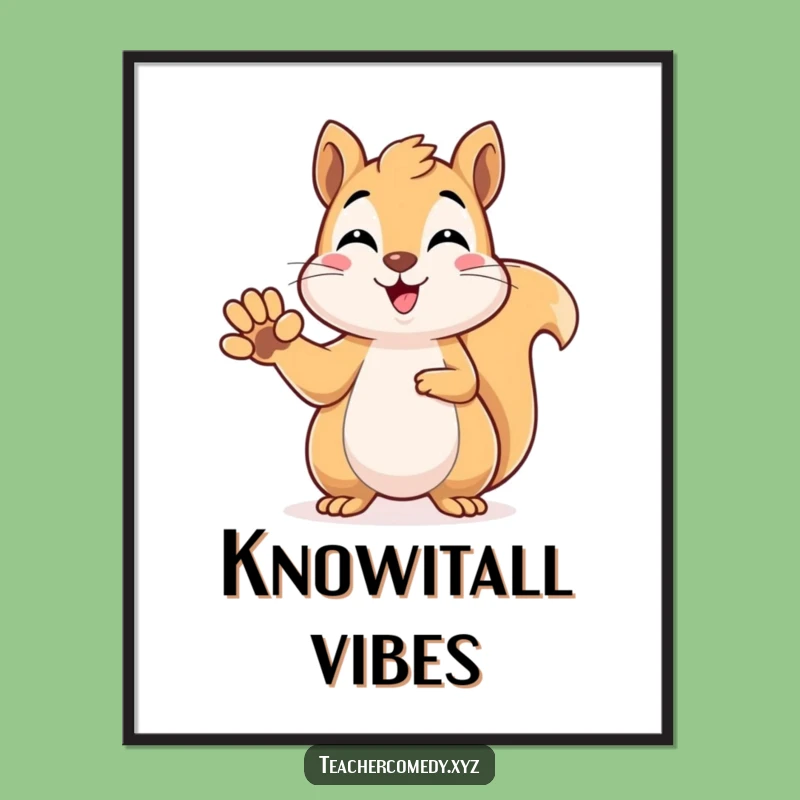 Funny Kawaii Squirrel Answering Digital Print - Instant Download for Clever Walls!