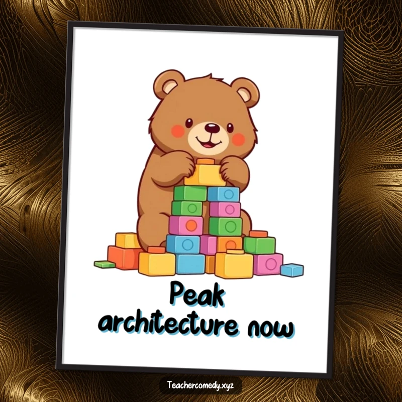 Funny bear digital art print shows a determined bear building a tower of colorful blocks, symbolizing focus and playful achievement.