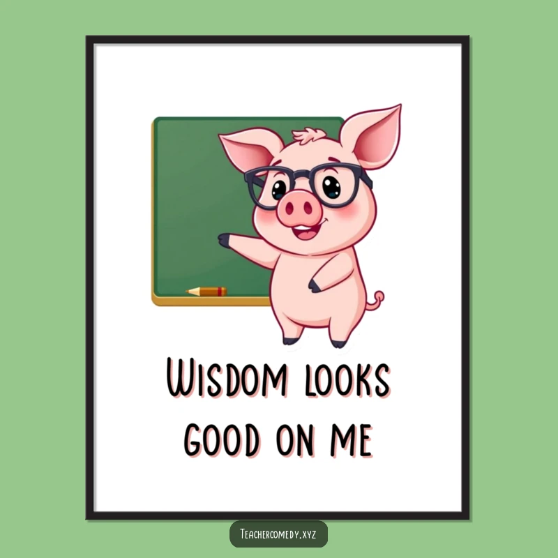 Funny Pig Teacher Digital Art - Cheerful Chalkboard Decor!