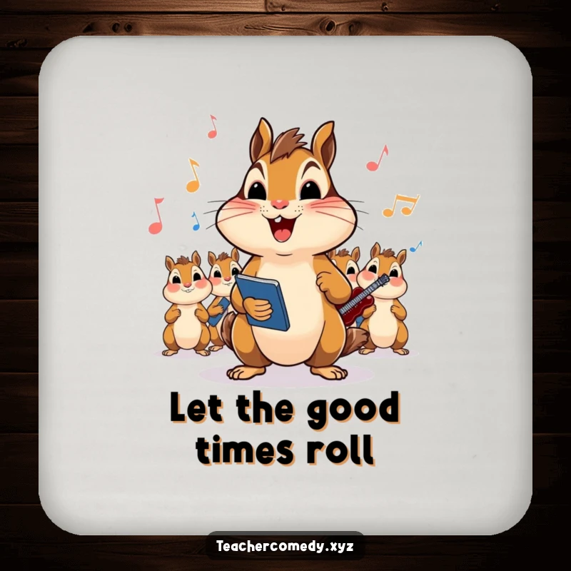 Funny Chipmunk Music Lover Coaster: A charming chipmunk leading a song, designed to protect surfaces while adding a humorous musical element.