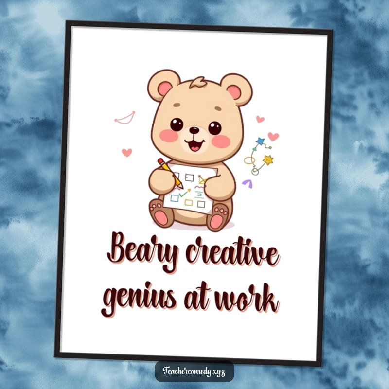 Funny free printable wall art of a happy kawaii bear drawing a colorful and imaginative diagram with a smile.