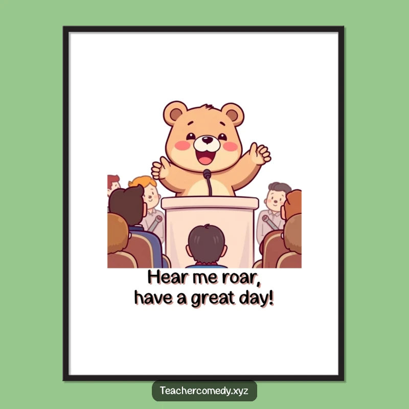 Free Printable Bear Wall Art: Hilarious Enthusiastic Bear at Podium, Downloadable Decor