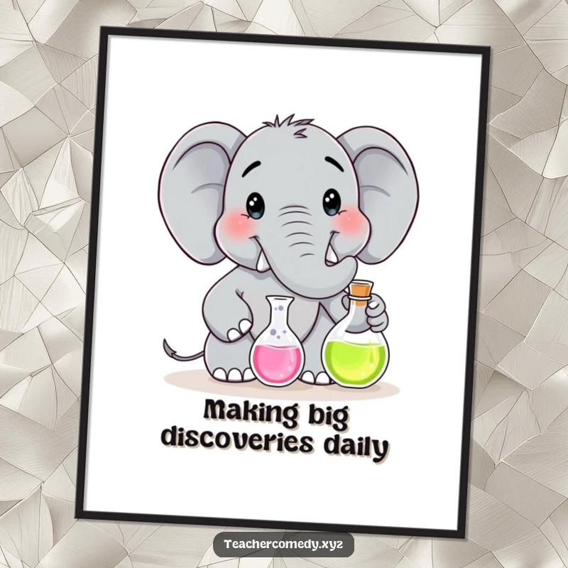 Funny Free Printable Wall Art: A smiling cartoon elephant in a lab coat, enthusiastically demonstrating a colorful science experiment with a flask.
