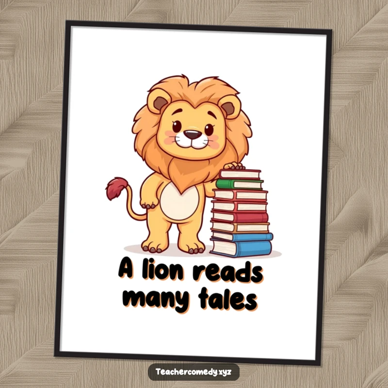 Funny Free Printable Wall Art: Proud lion standing beside a stack of books, intelligent illustration, perfect downloadable art.