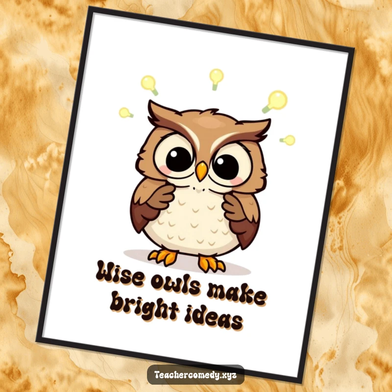Funny Free Printable Wall Art of a wise owl explaining a concept, with glowing light bulbs above its head, symbolizing bright ideas.