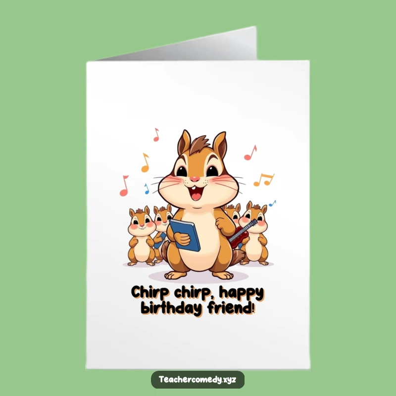 Free Printable Birthday Card: Funny Chipmunk Song Leader Design - Downloadable Fun Gift