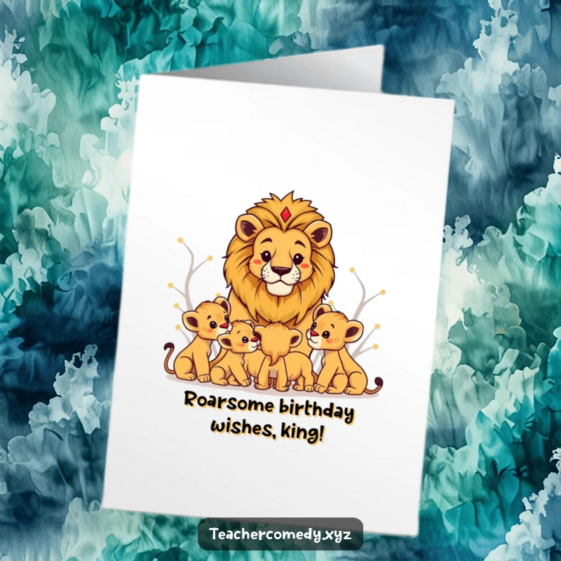 Funny Free Printable Lion Birthday Card: Regal lion teaches cubs, perfect for a birthday king or queen.