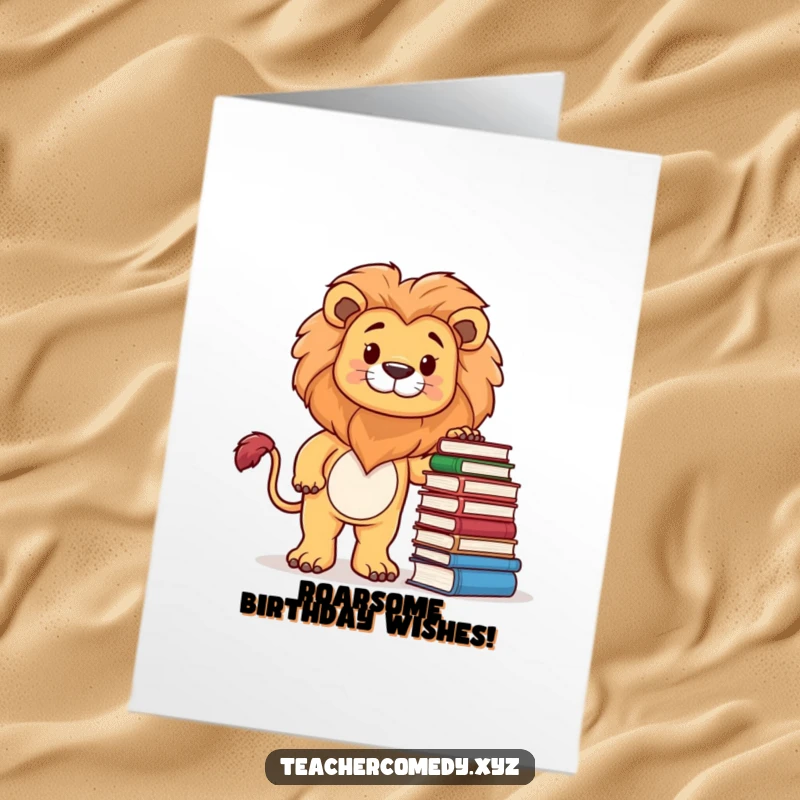 Funny Free Printable Birthday Card: Proud lion next to stack of books, scholarly illustration, excellent for a DIY gift.