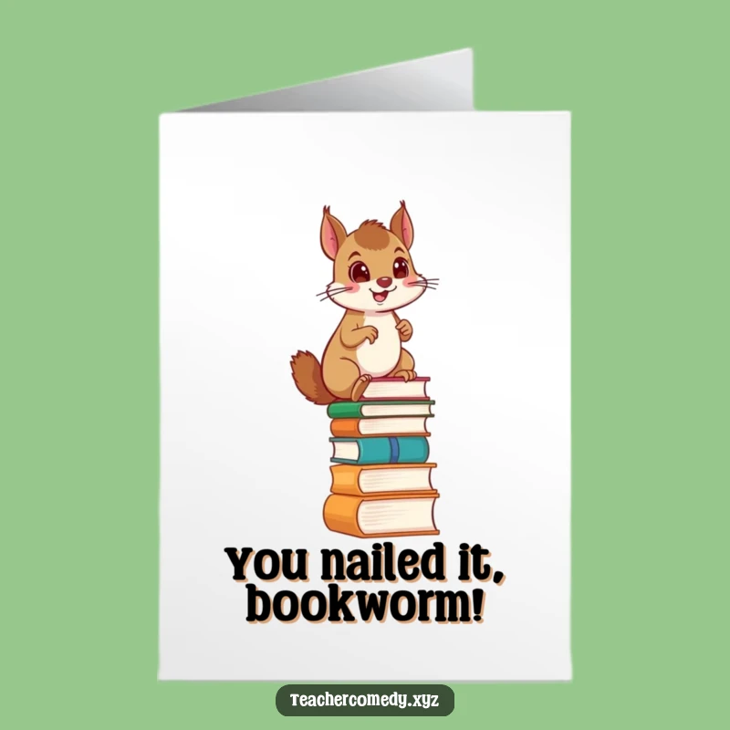 Free Printable Congrats Card: Determined Squirrel Book Lover Climbing Ladder, Downloadable Gift