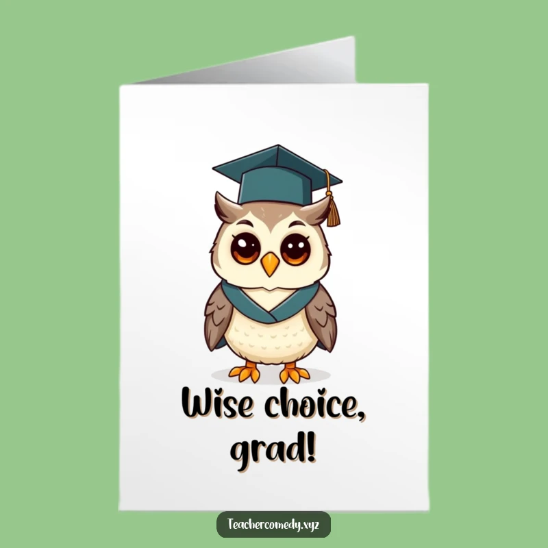 Free Printable Congrats Card: Graduation Owl, Hilarious Downloadable Gift for Smart Achievements