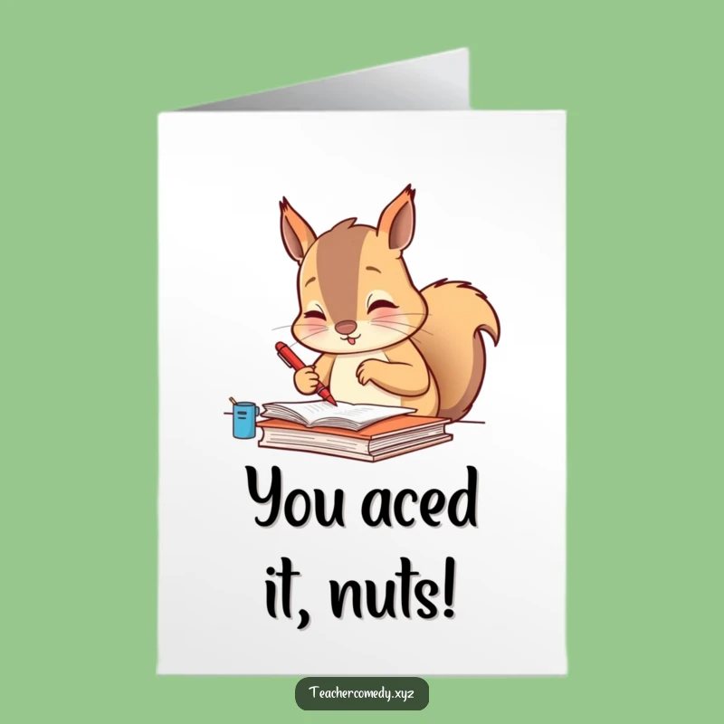 Free Printable Squirrel Card: Diligent Grader Checks Off Your Amazing Achievement