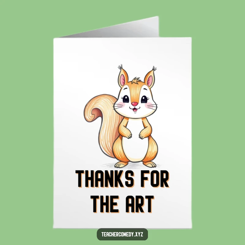 Free Printable Thank You Card: Artistic Squirrel - Funny Downloadable Gift!