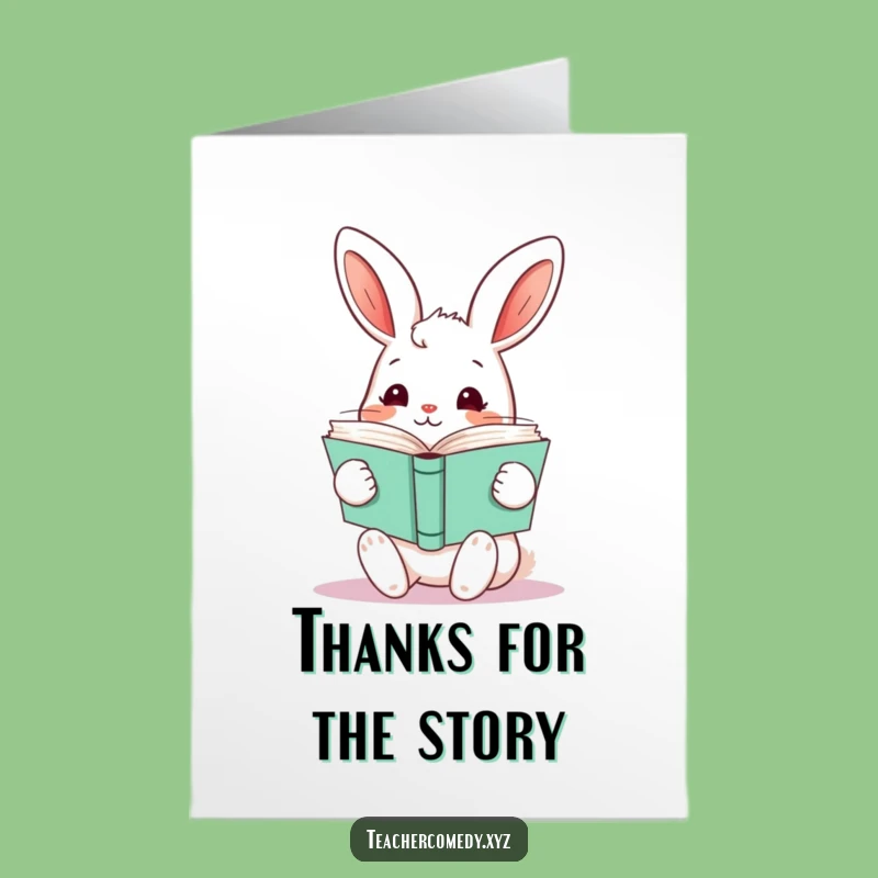 Free Printable Rabbit Thank You Card - Funny Downloadable Bookish Gratitude