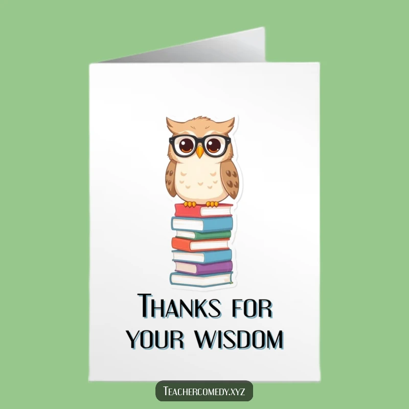 Free Printable Owl Thank You Card - Grateful for Your Wisdom, Downloadable!